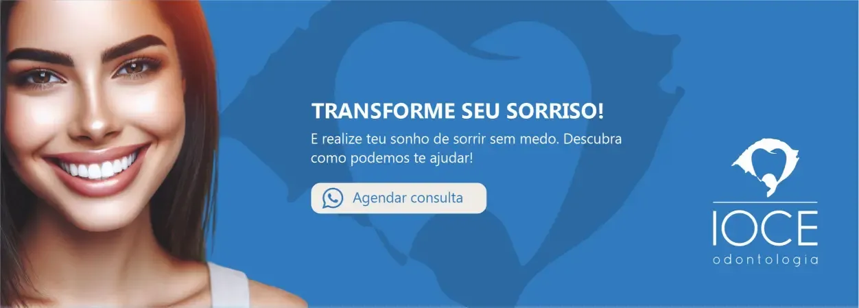 Transforme seu sorriso — IOCE Odontologia